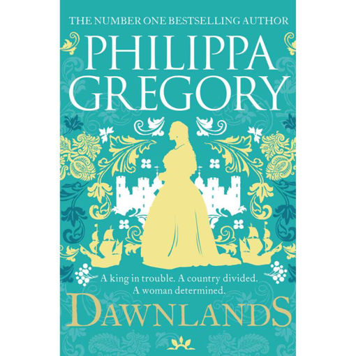 Picture of DAWNLANDS BY PHILIPPA GREGORY